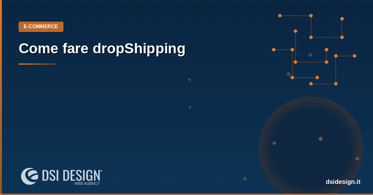 Come fare dropShipping